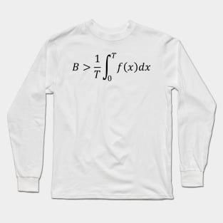 Be Greater Than Average Integral Long Sleeve T-Shirt